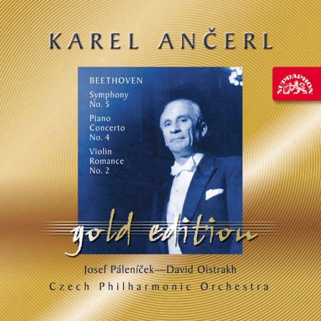 Ancerl Gold Edition 25 Beethoven: Symphony No.5, Piano Concerto No.4, Violin Romance No2.