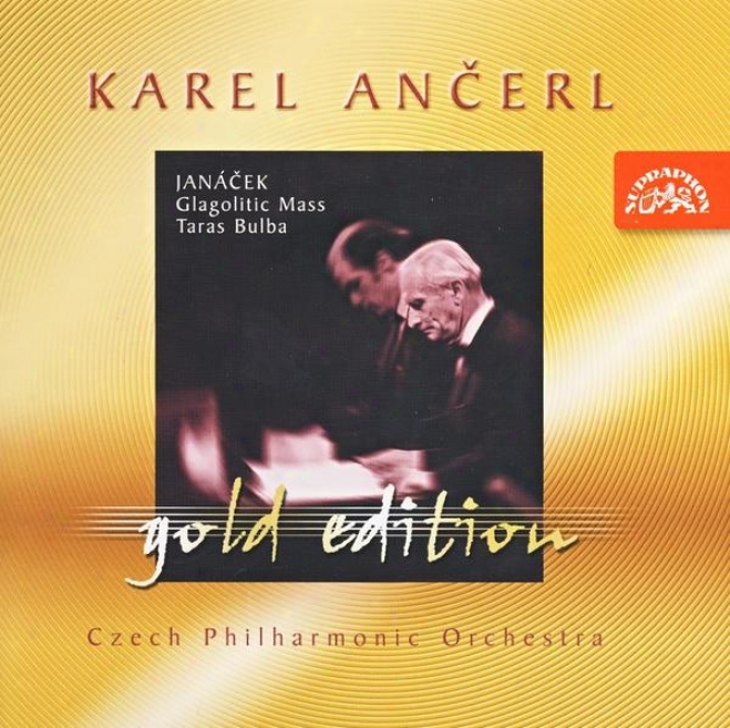 Ancerl Gold Edition 7 Janacek: Glagolitic Mass, aTras Bulba / Czech Po, Ancerl