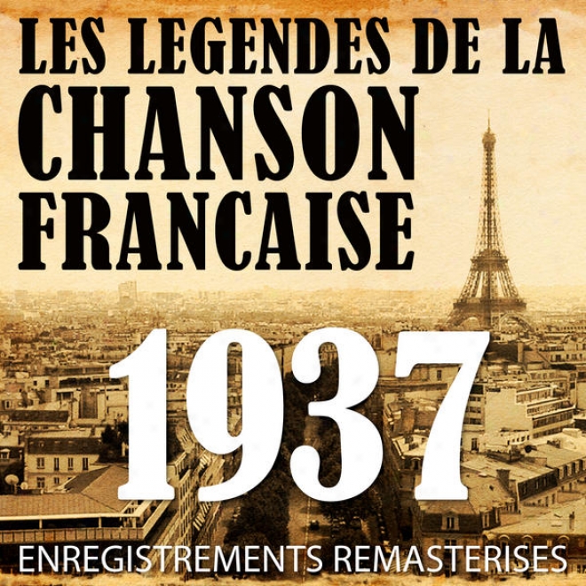 Anne 1937 - Les Lgendes De La Chanson Franaise (french Music Legends Of The 30's)