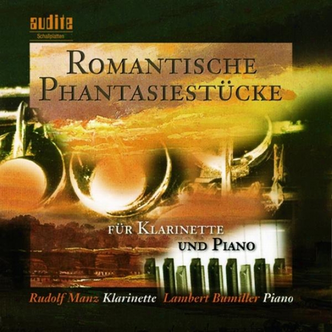 August Hendrik Winding, Carl Reinecke, Niels Wilhelm Gade & Robert Schumann: Romantische Fantasiestcke Fr Klarinette Und Klavier