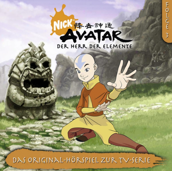 Avatar - Der Herr Der Elemente: Folge 3 (das Original-hrspiel Zur Tv-serie)