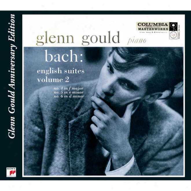 Bach: English Suites, Bwv 809 - 811, Volume 2 (glenn Gould Anniversary Edition)