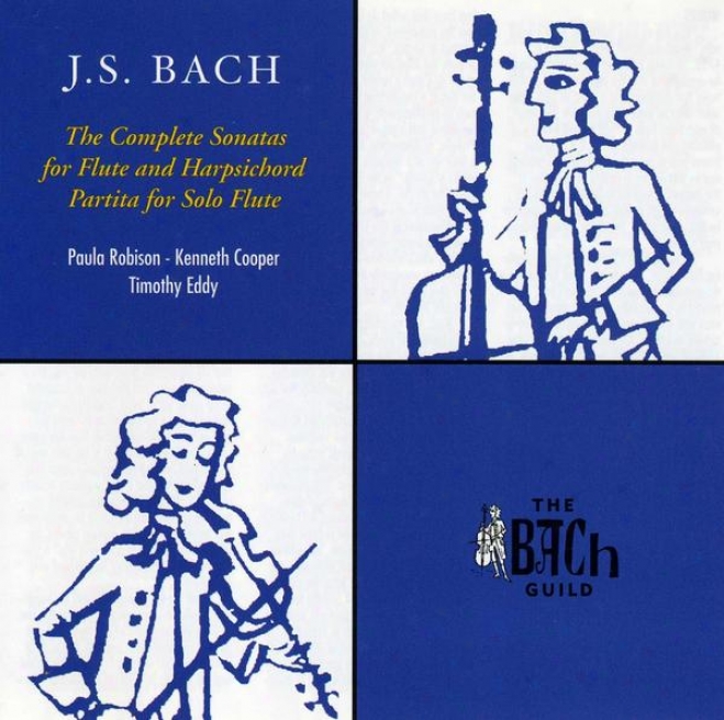 Bach: The Complete Sonatas For Flute And Harpsichord; Partita For oSlo Flute