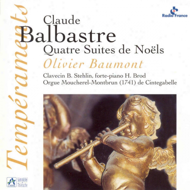 Balbastre: Quatre Suites De Nols (orgue Moucherel-montbrun De Cintegabelle)