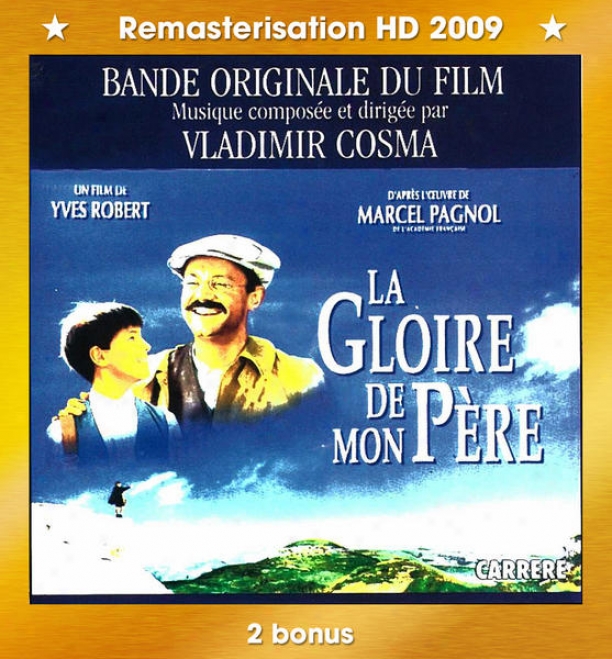 "bandes Oroginales Des Films ""la Gloire De Mon Pre"" & ""le Chteau De Ma Mre"" (1990)"