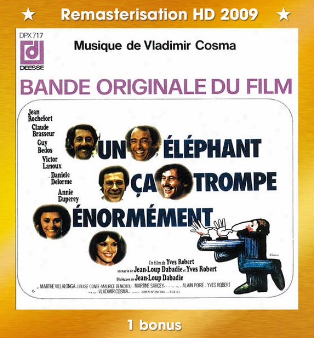 "bandes Originales Dess Films ""un Elphant ça Trompe énormment"" (1976) & ""nous Irons Tous Au Paradis"" (1977) & ""le Bal Des Casse-pi"