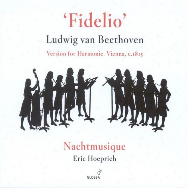 Beethoven, L.: Fidelio Harmoniemusik / Sextet In E Flat Major (nachtmusique)