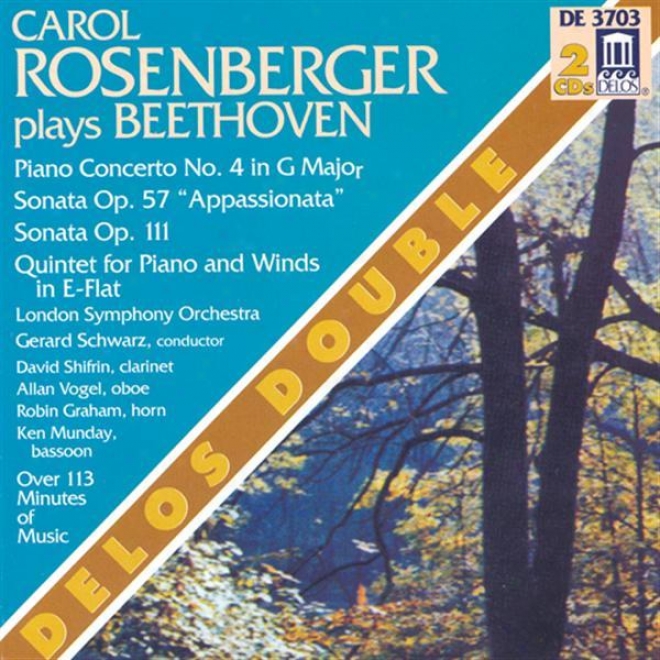 Beethoven, L.: Piano Concerto No. 4 / Piano Sonata Nos. 23 And 32 / Piano Quintet In E Flat Major (rosenberger)