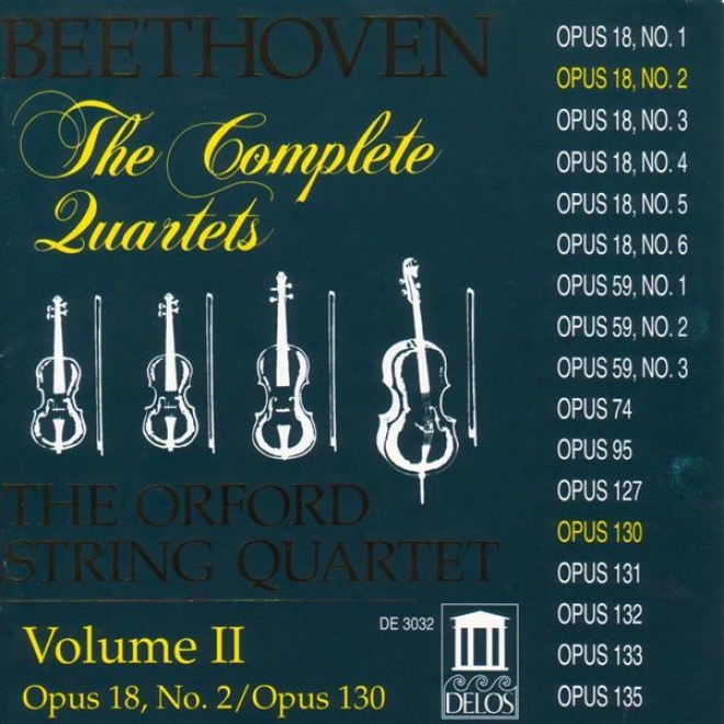 Beethoven, L.: String Quartets (complete), Vol. 2 - Nos. 2 And 13 (orford String Quartet)