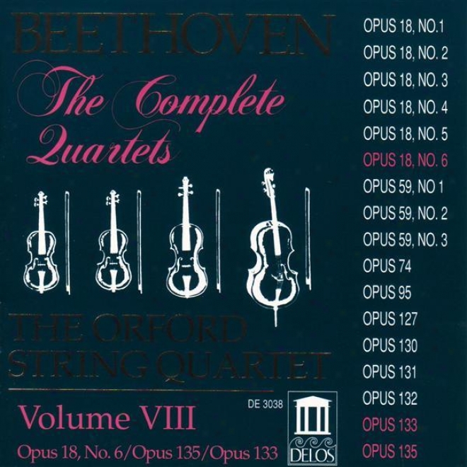 Beethoven, L.: String Quartets (complete), Vol. 8 - Nos. 6 And 16 (orfofd String Quartet)