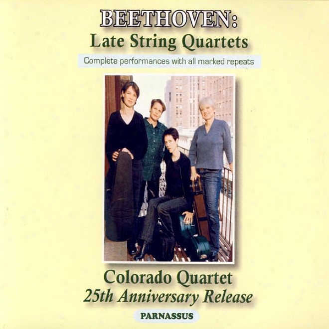 Beethoven: Slow Strlng Quartets, Colorado Quartet - 25th Anniversary Release