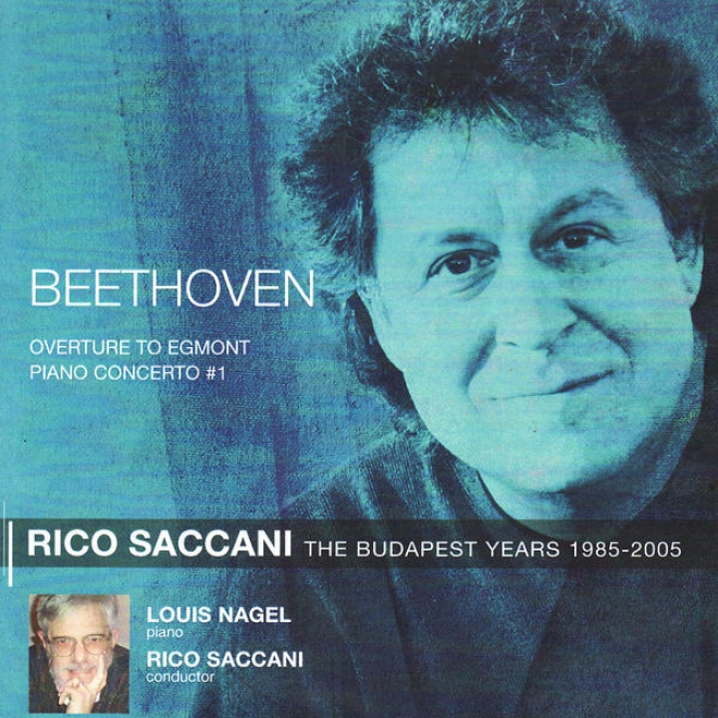 Beethoven: Overture To Egmont, Op. 84, Piano Concerto No. 1 In C Major, Op.15