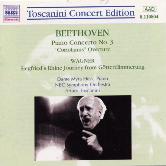 Beethoven: Piano Concerto No. 3 /  Wagner: Gotterdammerung (toscanini Concert Edition)