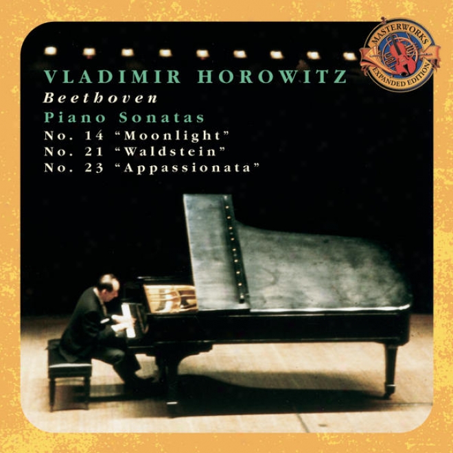 "beethoven: Piano Sonatas Not at all. 14  ""moonlight""; No. 21 ""waldstein"" & No. 23 ""appassionata"" [expanded Edition]"