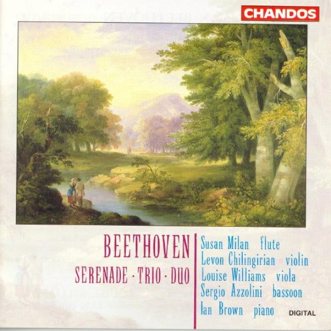 Beethoven: Serenade In D Major / Piano Trio In G Major / Duo No. 1 In C Major