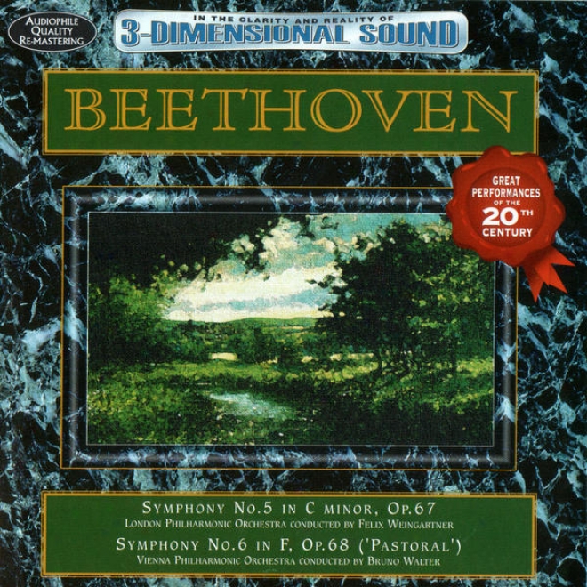 "beethoven: Symphony No. 5 In C Minor, Op.. 67 & Symphony No. 6 In F, Op. 68 (""pastoral"")"