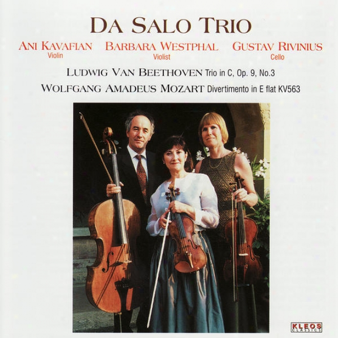 Beethoven: Trio In C, Op. 9 None. 3 & Mozart: Divertimento In E-flat, Kv. 563