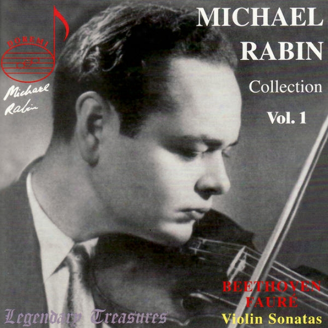 Beethoven: Violin Sonata No. 8 - Faur: Fiddle Sonata No. 1 - Paganini: Caprice No. 17