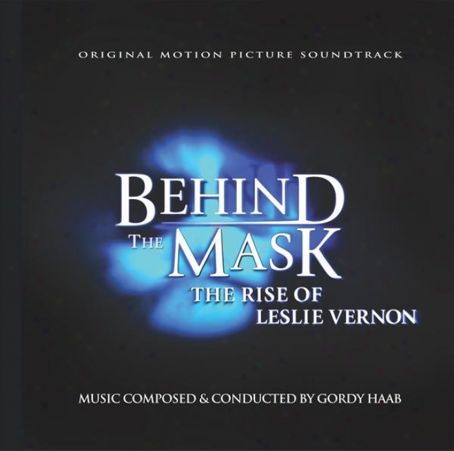 Abaft The Mask: The Rise Of Leslie Vernon, Source Motion Picture Soundtrack