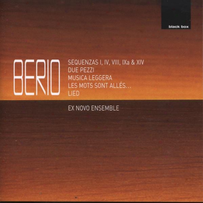 Berio:  Sequenzas I, Iv, Viii, Ixa & Xiv; Due Pezzi; Musica Leggera; Les Mots Sont Alles; Lied