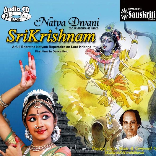 Bharatanatyam Dance - Lord Krishna - Natya Dwani Srikrishnam -  Madurai R.muralidharan