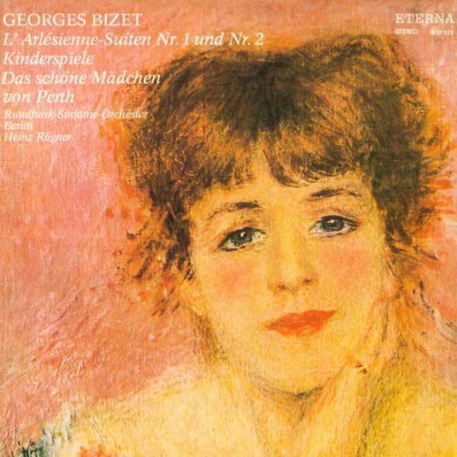 Bizet, G.: Arlesienne Suites Nos. 1 And 2 (l') / La Jolue Fille De Perth Suite / Jeux D'enfants (berlin Radio Symphony, Rogner)