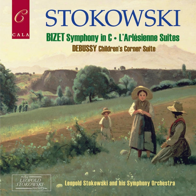 Bizet: Symphony In C, L'arlsienne Suites - Debussy: Children's Corner Suite