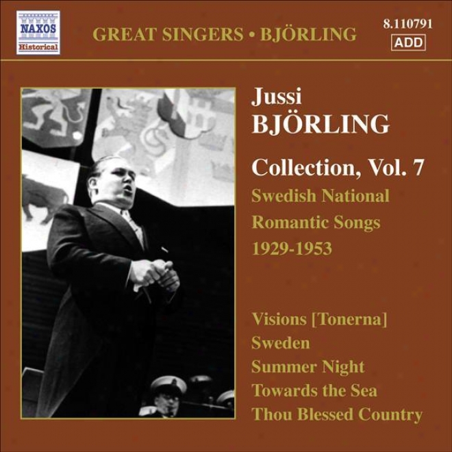 Bjorling, Jussi: Bjorling Collection, Vol. 7 - Swedish National Romantic Songs (1929-1953)