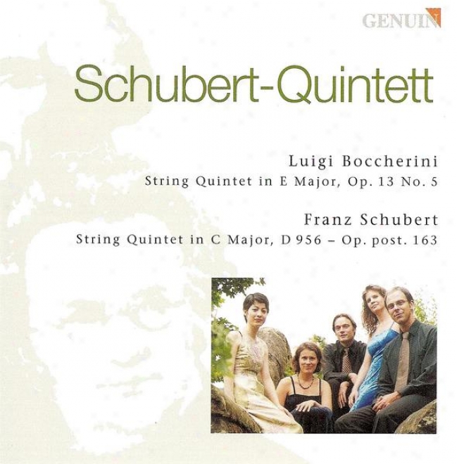 Boccherini, L.:_String Quintet, Op. 13, No. 6 / Schubert, F.: String Quintwt, Op. 163 (schubert-quintett)