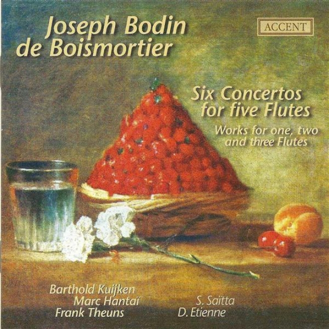 Boismortier, J.b.: Flute Concertos, Op. 15, Nos. 1-6 / Suite De Pieces, Op. 35, No. 5 / Sonata En Trio, Op. 7, No. 4 (kuijken)