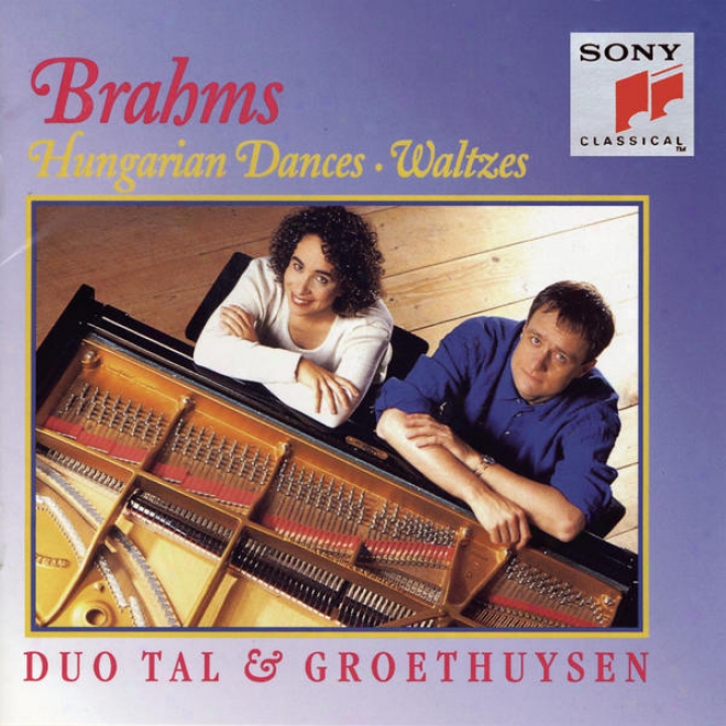 Brahms:  Hungarian Dances No. 1-21; Waltzes, Op. 39 For Piano For Four Hands