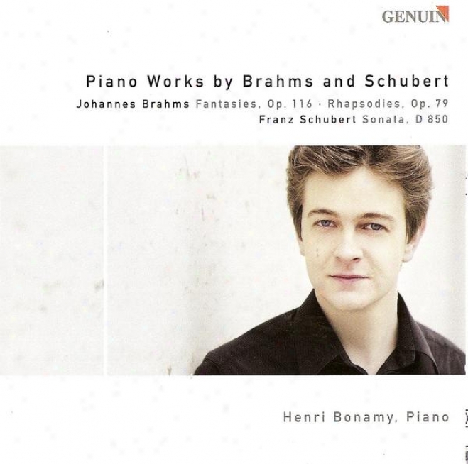 Brahms, J.: 7 Fantasies / 2 Rhapsodies / Schubert, F.: Piano Sonata No. 17 (bonamy)