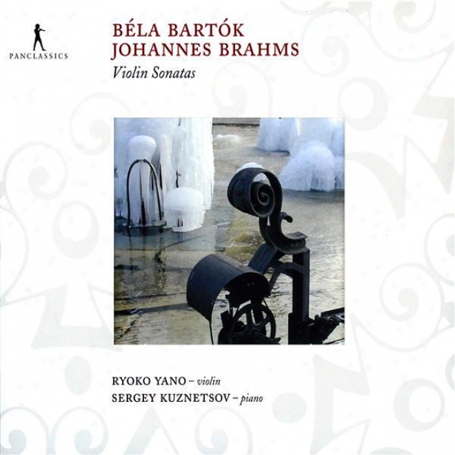 Brahms, J.: Violin Sonata No. 1 / Scherzo, Woo 2 / Bartok, B.: Violin Sonata Not at all. 1