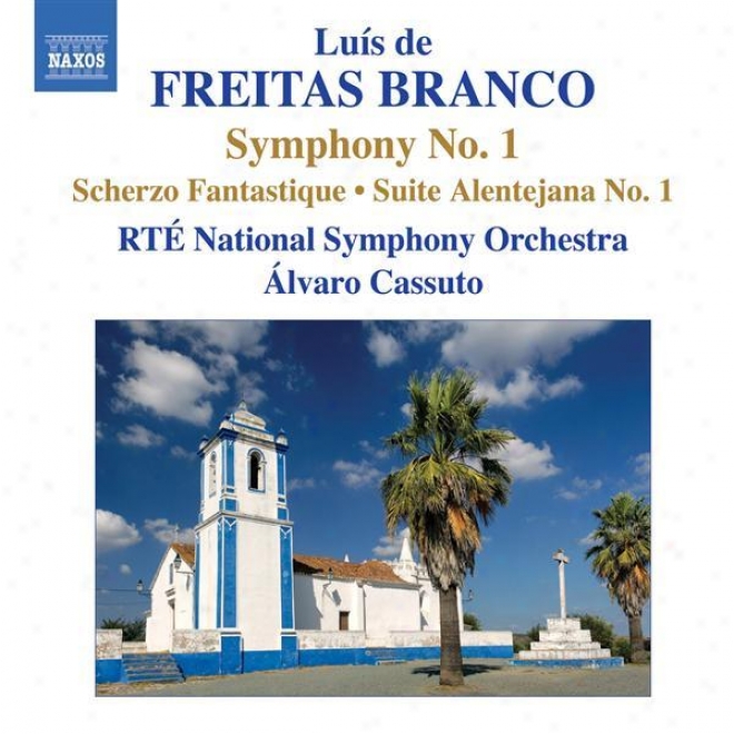 Branco, L.f.: Orchestral Works, Vol. 1 (cassuto) - Symphony Np. 1 / Scherzo Fantasique / Suite Alentejana No. 1