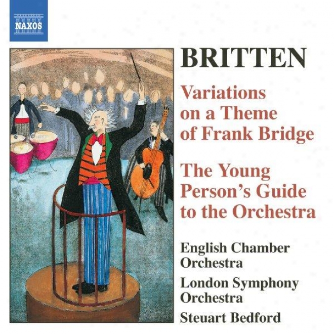 Britten: Young Persons' Guide To The Orcyestra / Variations On A Theme By Frank Bridge