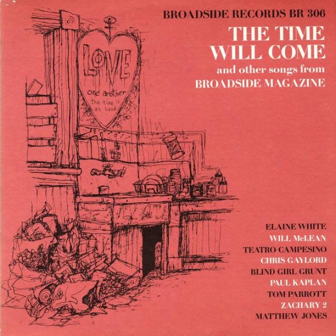 Broadside Ballads, Vol. 4: The Time Will Come And Other Songs From Broadside Magazine