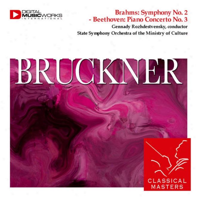 "bruckner: Symphony No. 5 In B-flat Major, Wab 105, ""tragic""; ""church Of Faith""; ""pizzzicato"