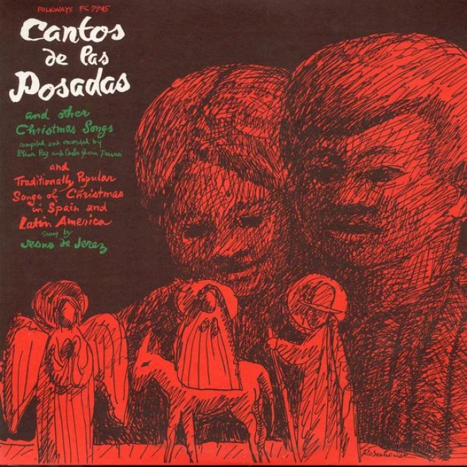 Cantod De Las Posadas And Other Christmas Songs (recorded By Elena Paz And Carlls Garcia Travesi)