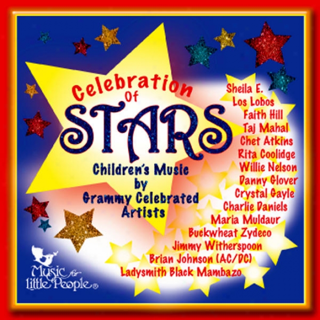 Celebration Of The Stars  (children's Music From Grammy Cepebrated Atrists)