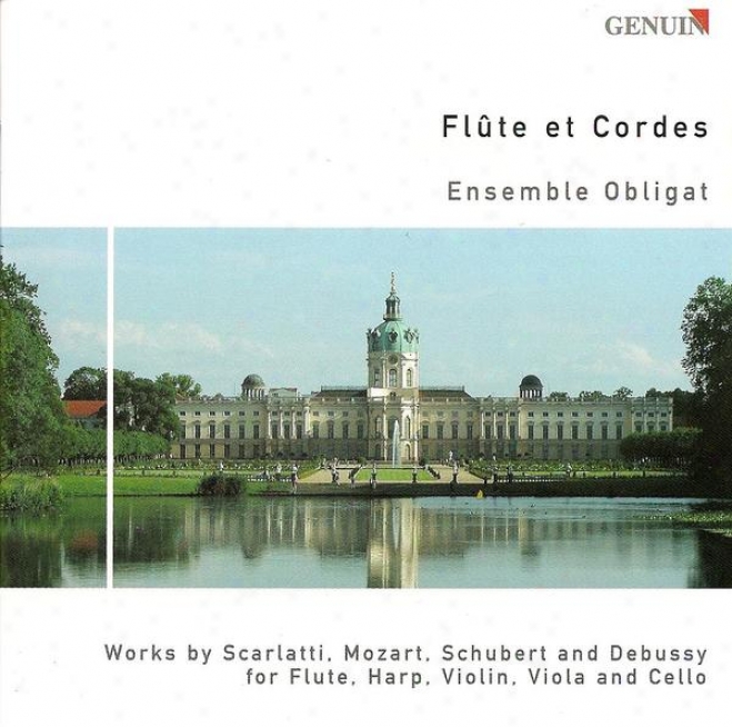 Chamber Music (flute And Strings) - Francaix, J. / Mozart, W.a. / Schubert, F. / Debussy, C. (ensemble Obligat)