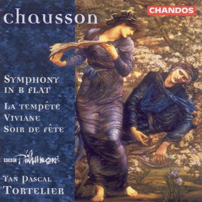 Cnausson: Symphony In B Flat Major / Viviane / Soir De Fete / La Tempete (excerpts)