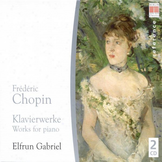 Chopin, F.: Piano Works - 24 Preludes, Op. 28 / Nocturnee / Waltzes (e. Gabriel)