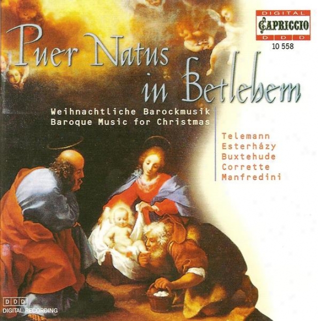 Christmas Baroque Music - Esterhazy, P. / Telemann, G.p. / Corrette, M. / Manfredini, F.o. / Buxtehude, D . / Casa, F.