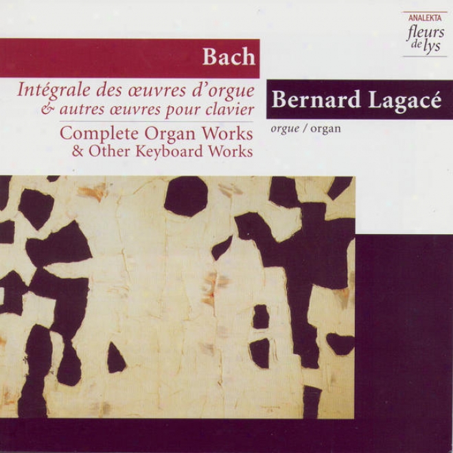 Complete Medium Works & Other Keyboard Works 7: Prelude & Fugue In G Major Bwv 541 And Other Mature Workq. Vol.3 (bach)