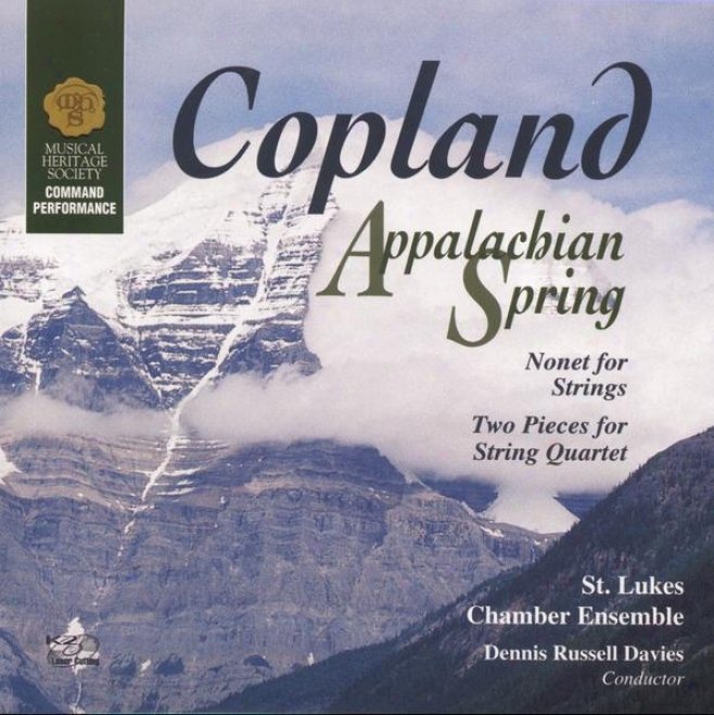 Copland: Appalachian Spring/nonet For Strings/two Pieces For String Quartet