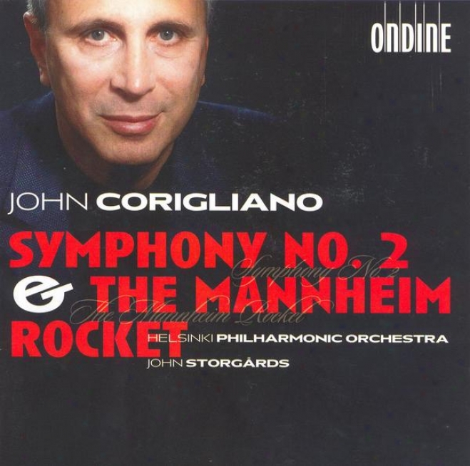 Corigliano, J.: Symphony No. 2 / The Mannheim Rocket (helsinki Philharmonic, Storgards)