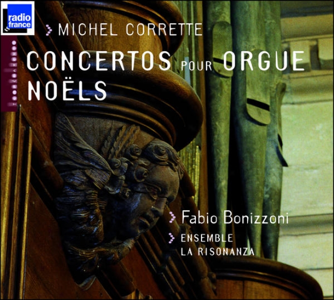 Corrette: Concertos Pour Orgue & Nols (orgue J. Boizard Abbaye De Saint-michel-en-thirache)