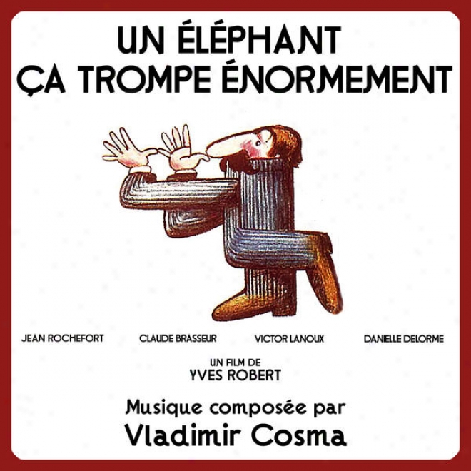 "cosma : Bande Originale Du Film ""un Elphant ça Trompe énormment"" (1976)"