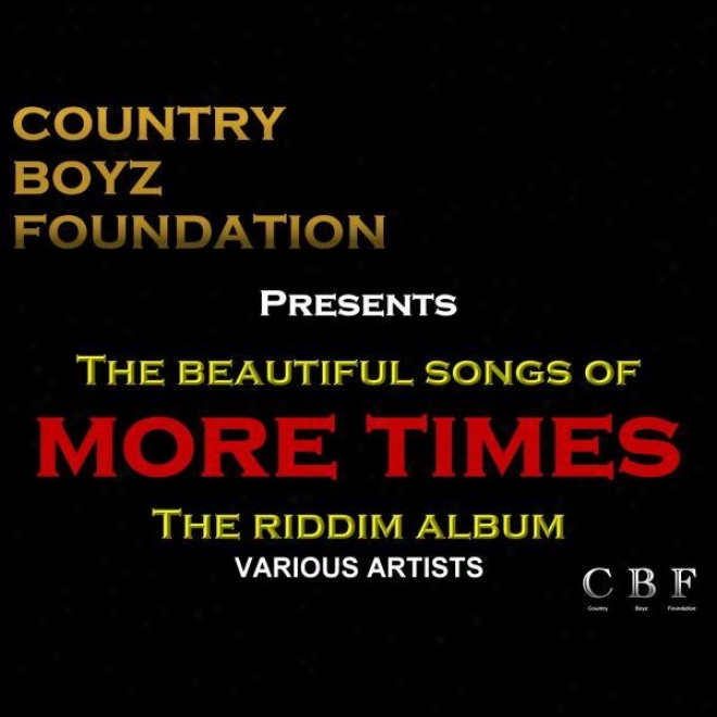 Rude Boyz Foundation Presents: The Beautiful Songs Of More Seasons  The Riddim Album