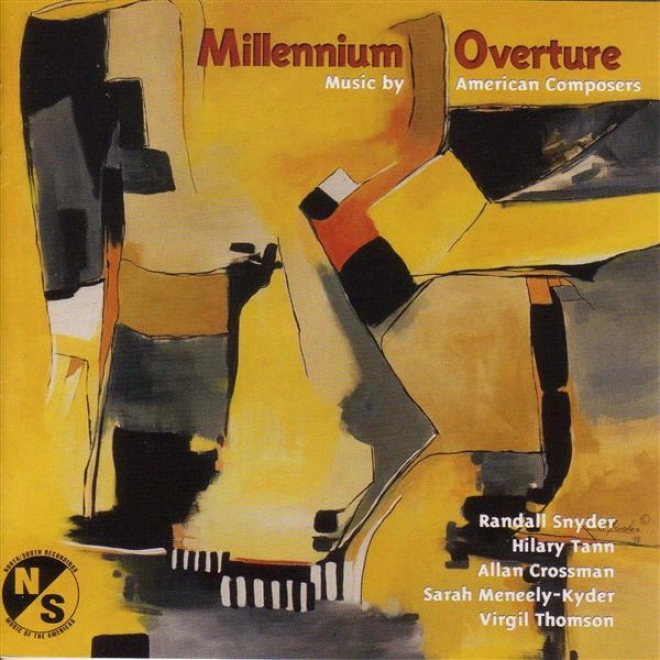 Crossman, A.: Millennium Overture Dance / Thomson, V.: Sonata Dw Chiesa/  Snyder, R.: Fictions / Tann, H.: Nothing Forgotten